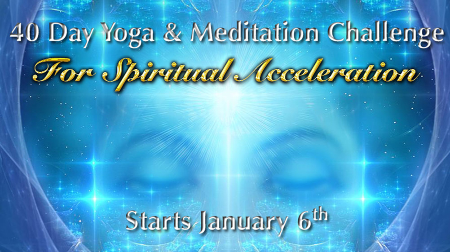 40 Day Yoga and Meditation Challenge for Spiritual Acceleration